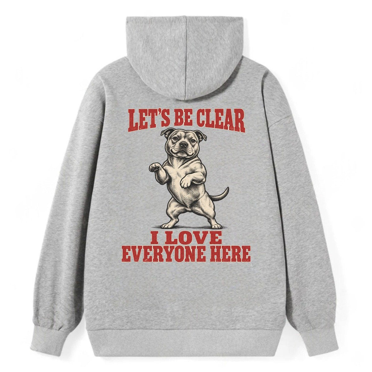 Staffordshire Bull Terrier Dog Declarations Classic Pullover Hoodie – Grey