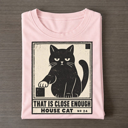That Is Close Enough Neko Says No Classic T-shirt – Pink