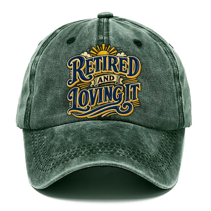 Retired And Loving It Retired Living Classic Cap – Forest Mist