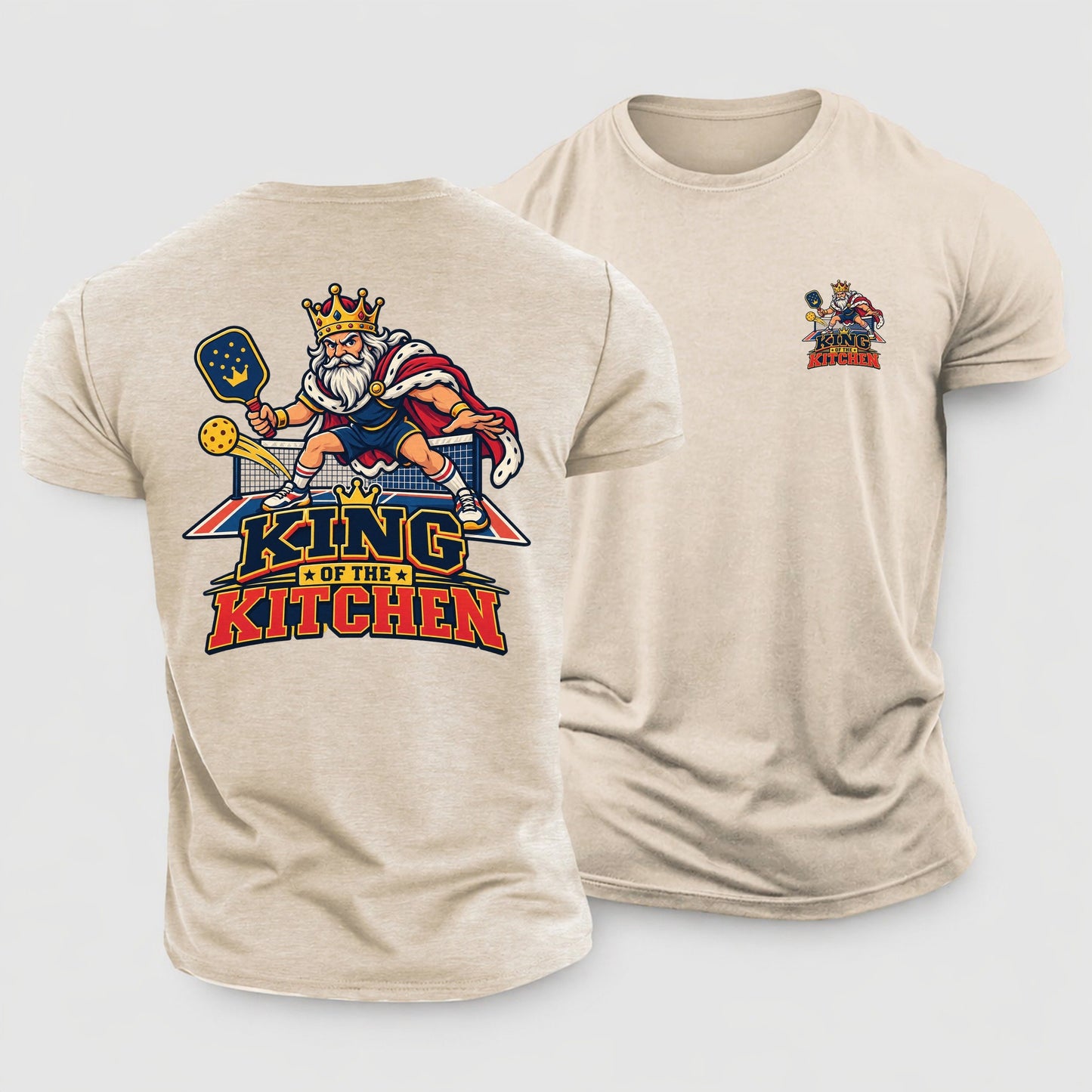King Of The Kitchen Pickleball Life Cotton T-Shirt – Sand
