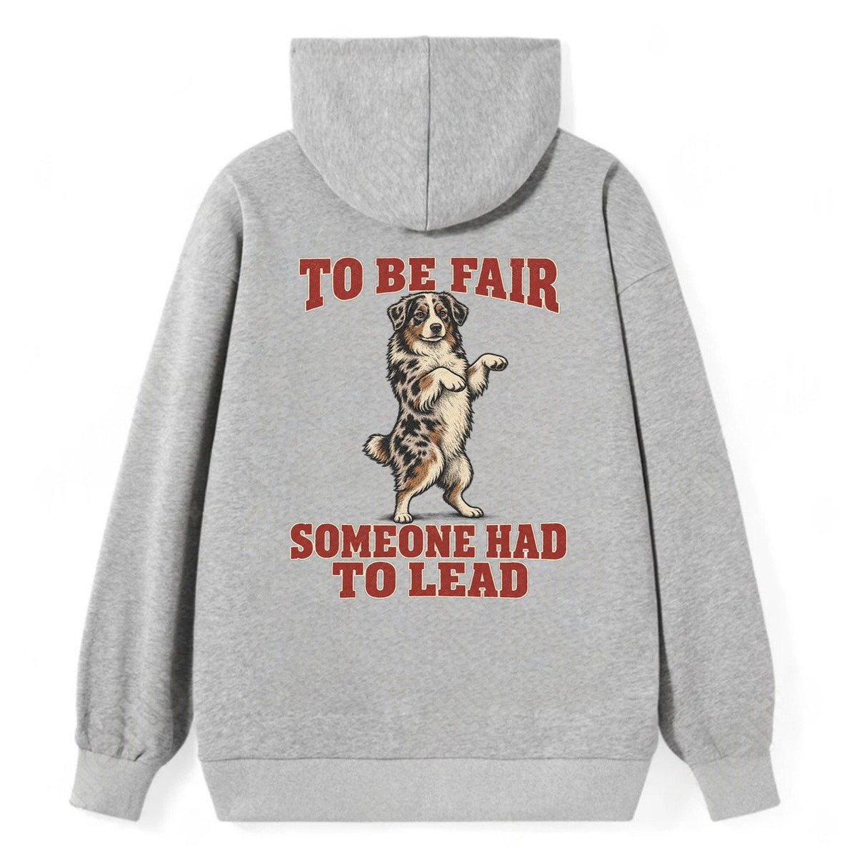 Australian Shepherd Dog Declarations Classic Pullover Hoodie – Grey