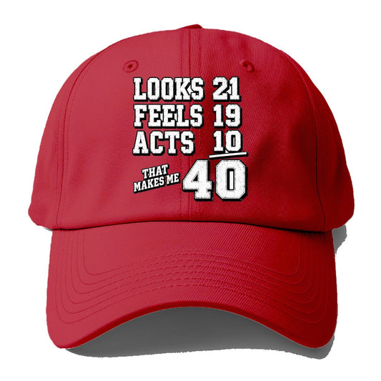 Looks Feels Acts 40 Baseball Cap – Red