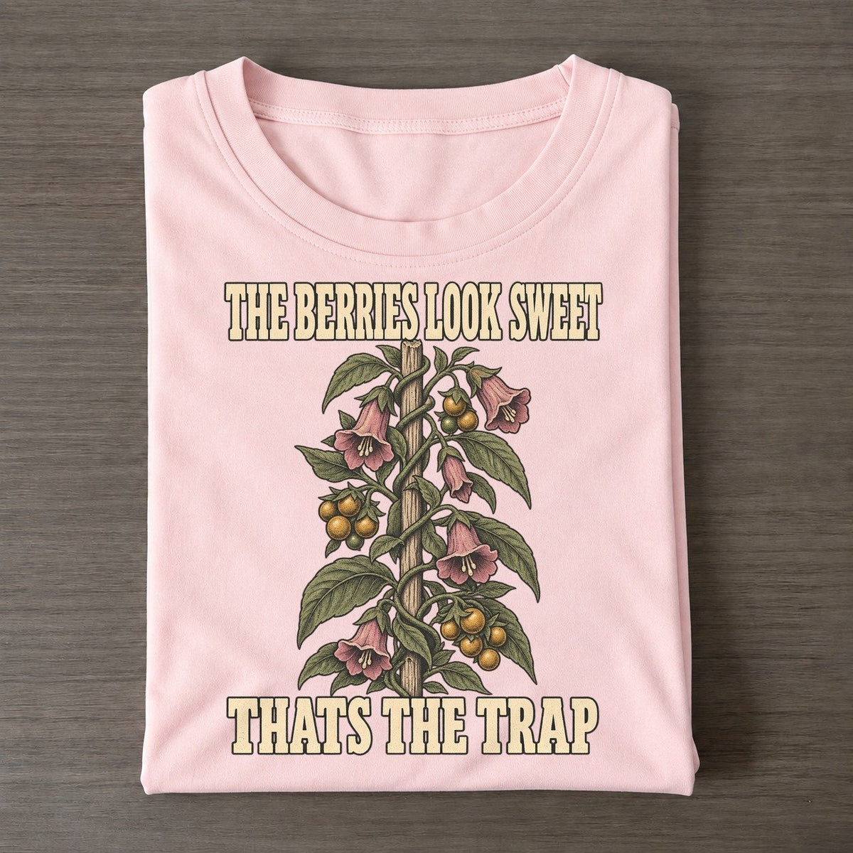 Thats The Trap Botanical Warnings Classic T-shirt – Pink