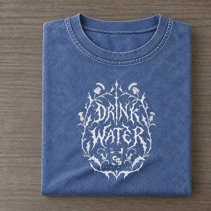 Drink Water Unreadable Feelings Vintage T-shirt – Washed Blue