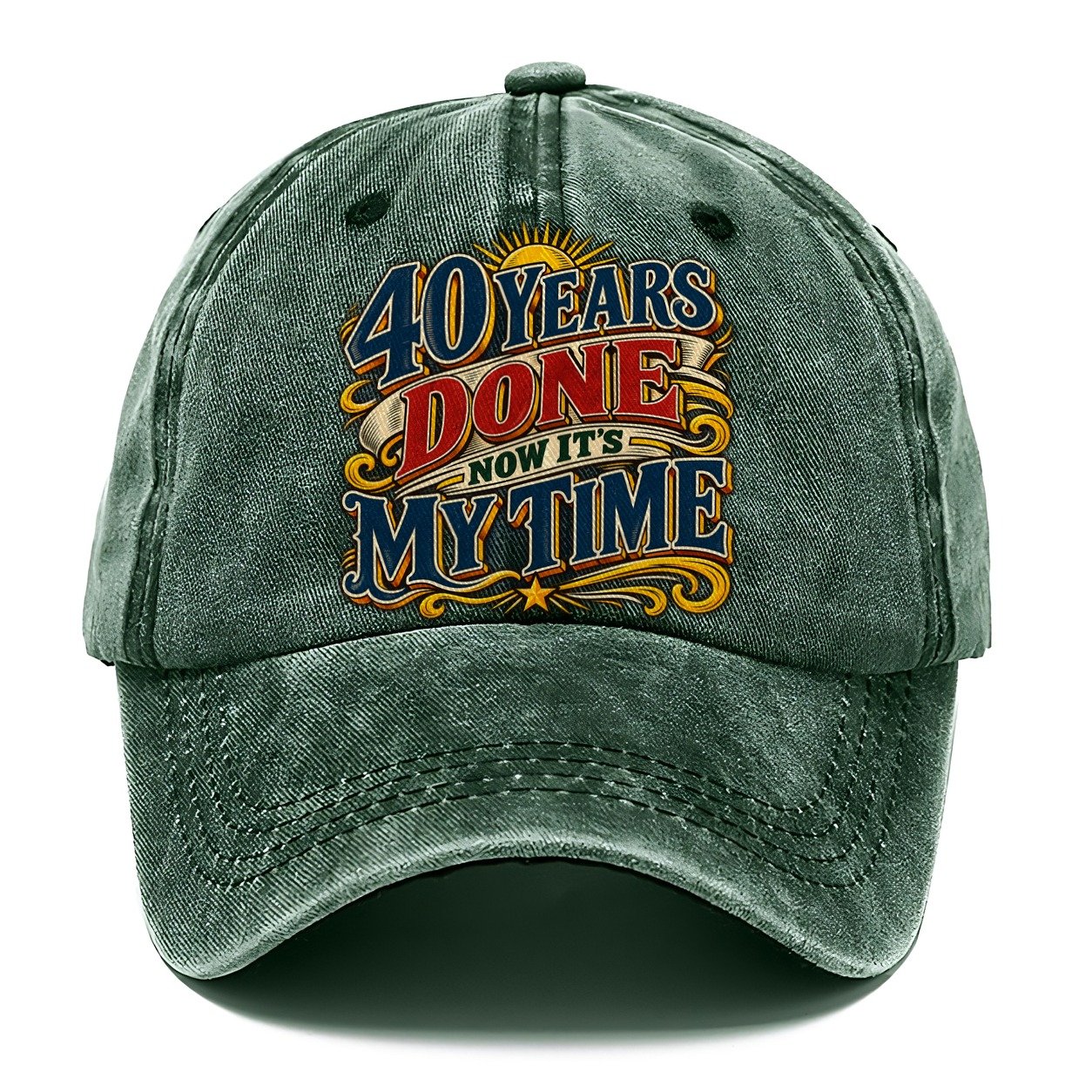 40 Years Done Now It S My Time Retired Living Classic Cap – Forest Mist