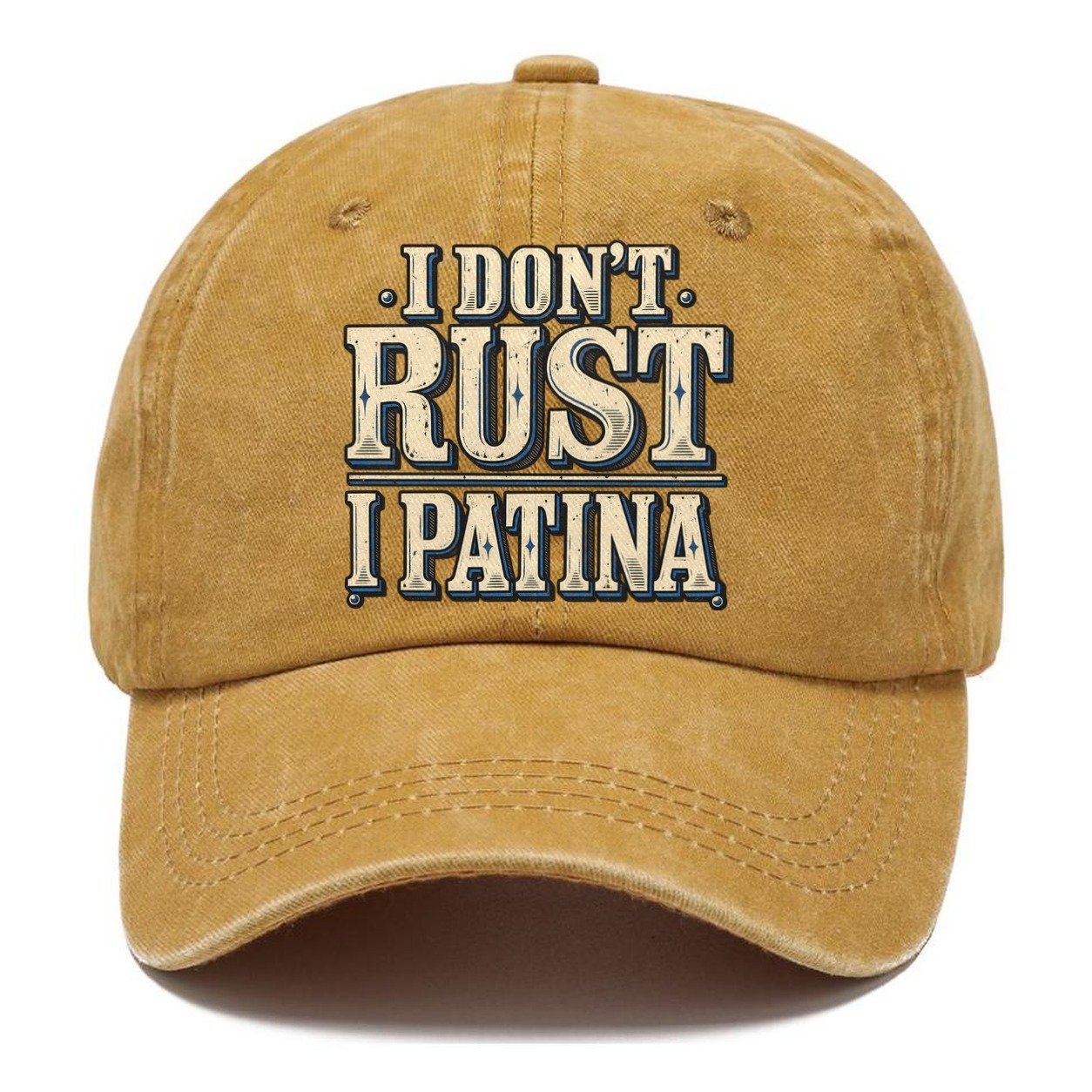 I Don T Rust I Patina American Wit Classic Cap – Golden Harvest