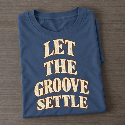 Let The Groove Settle Pastimes Companions Classic T-shirt – Twilight Navy