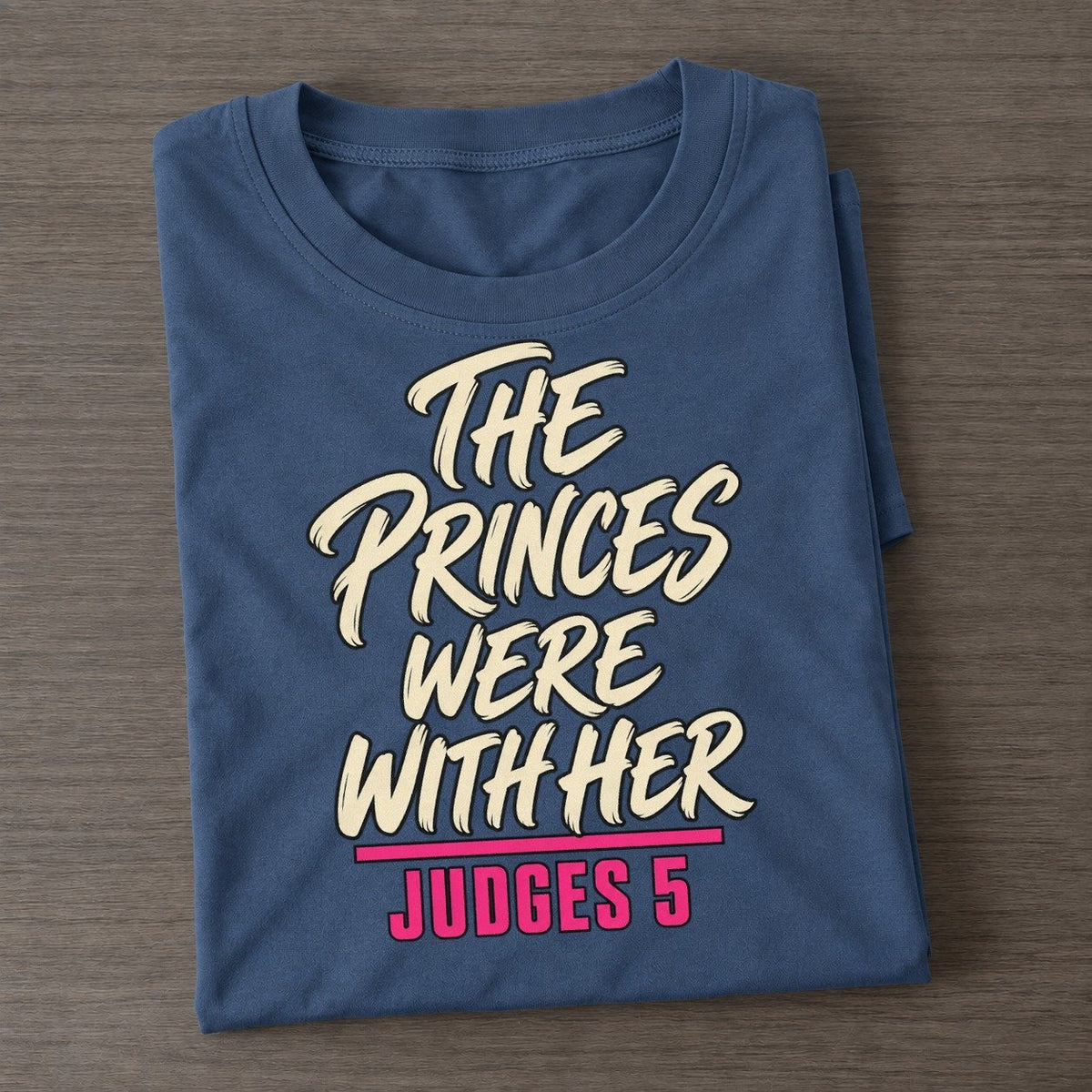 The Princes Were With Her Daughters Of Deborah Classic T-shirt – Twilight Navy