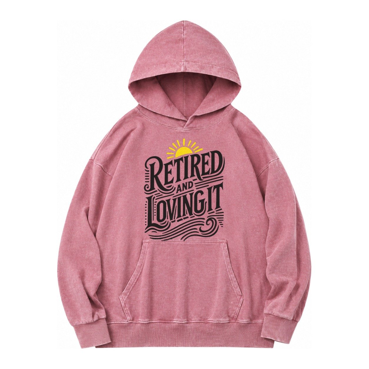 Retired And Loving It Vintage Washed Hoodie – Dusty Rose