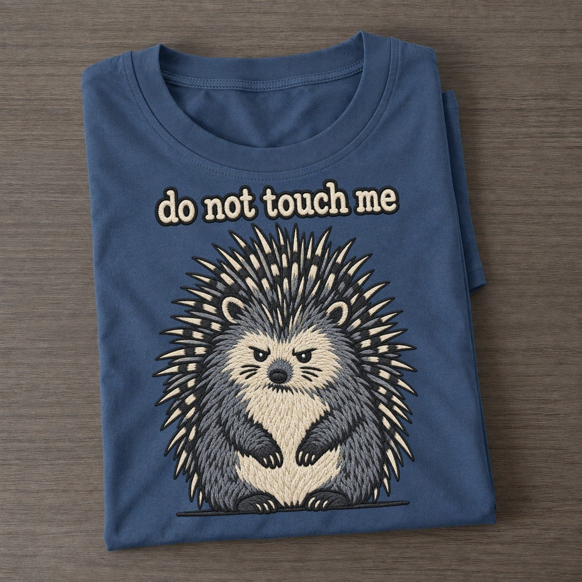 Do Not Touch Me Strongly Worded Classic T-shirt – Twilight Navy