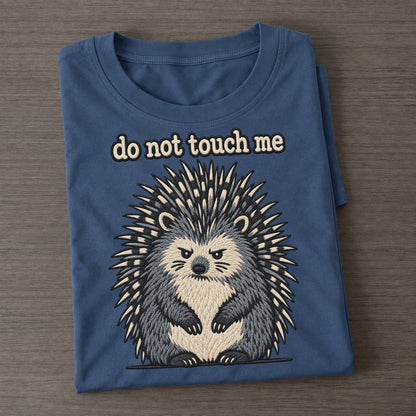 Do Not Touch Me Strongly Worded Classic T-shirt – Twilight Navy