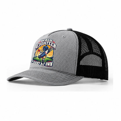 Walk Eighteen Carry My Own Golf Life Trucker Hat – Sport Grey Black