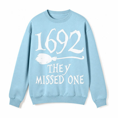 1692 They Missed One Fleece Sweatshirt – Light Blue