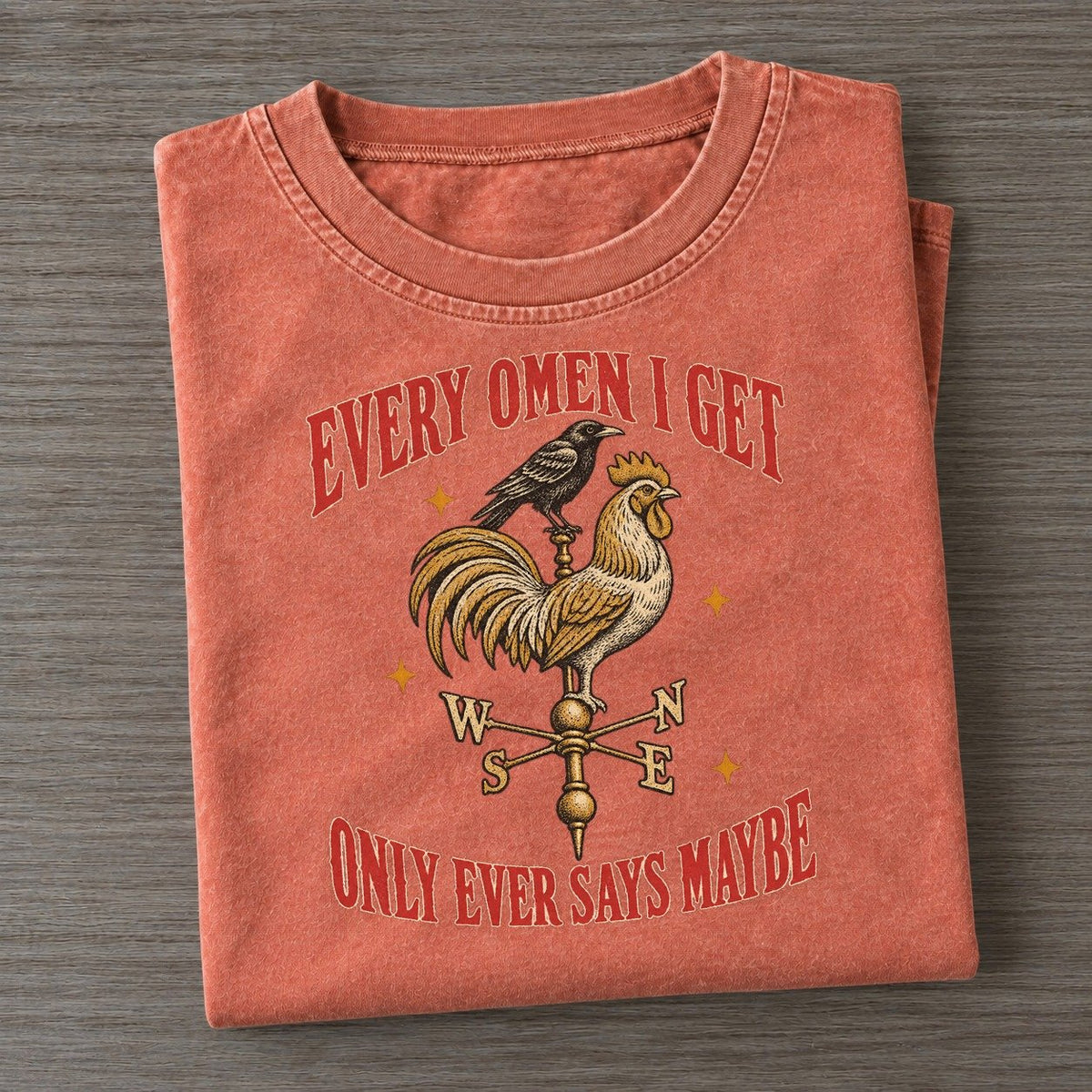 Only Ever Says Maybe Unhinged Affirmations Vintage T-shirt – Terracotta