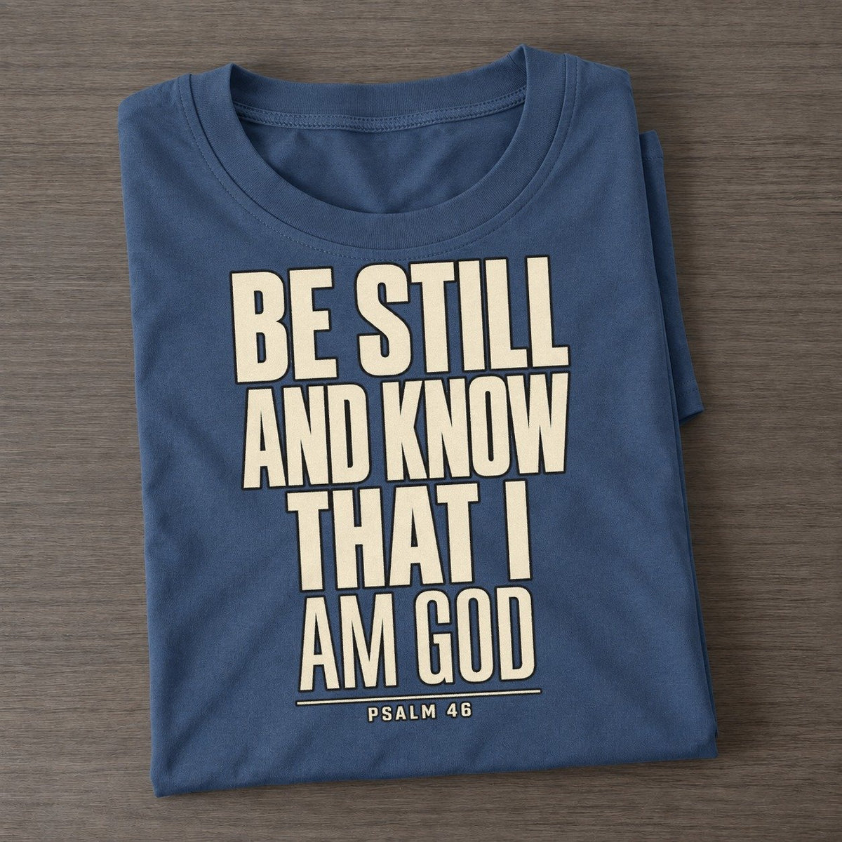 Be Still And Know Plain Gospel Classic T-shirt – Twilight Navy