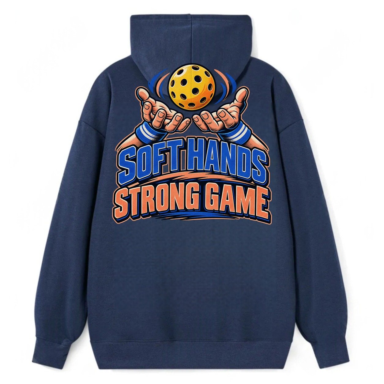 Soft Hands Strong Game Pickleball Life Classic Pullover Hoodie – Navy