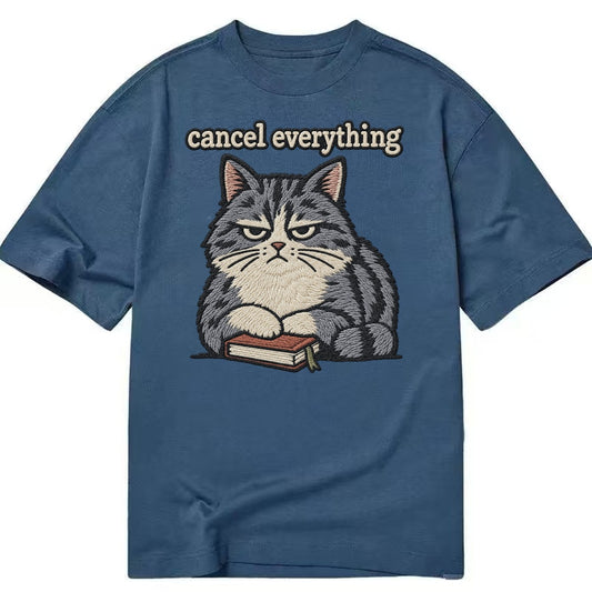 Cancel Everything Strongly Worded Classic T-shirt – Twilight Navy
