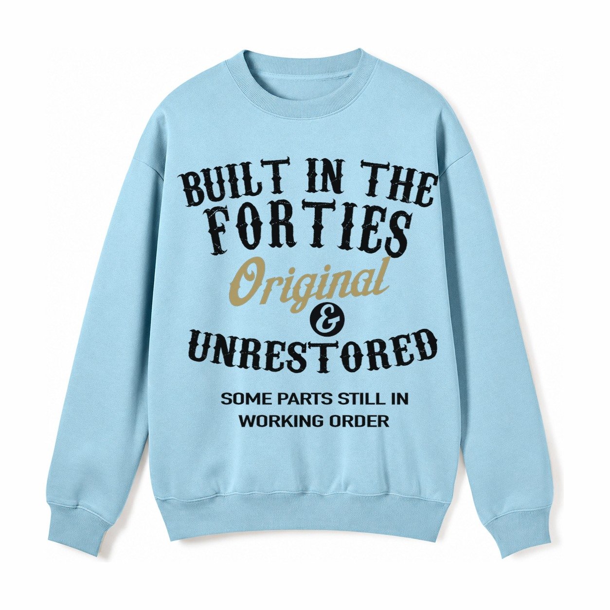 Built In The Forties Original Unrestored Some Parts Still In Fleece Sweatshirt – Light Blue