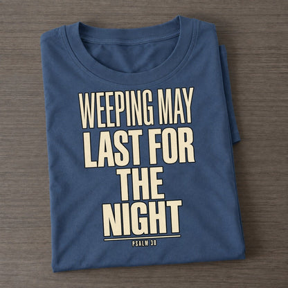 Weeping May Last For Plain Gospel Classic T-shirt – Twilight Navy