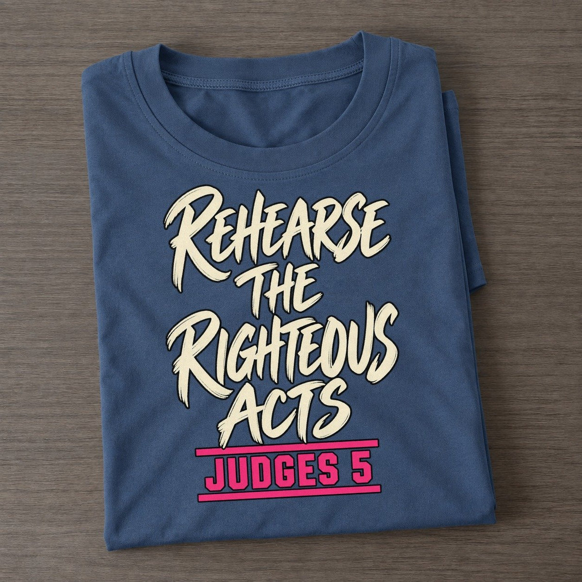Rehearse The Righteous Acts Daughters Of Deborah Classic T-shirt – Twilight Navy
