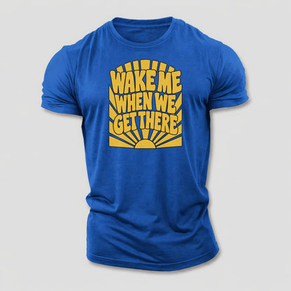 Wake Me When We Get There Sunburst Sayings Cotton T-Shirt – Royal Blue