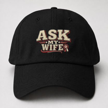Ask My Wife American Wit Baseball Cap – Black