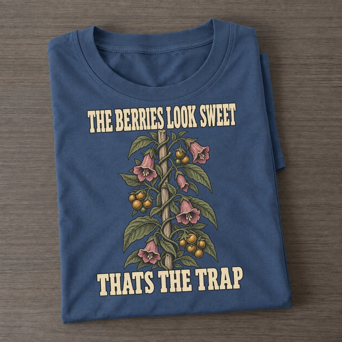 Thats The Trap Botanical Warnings Classic T-shirt – Twilight Navy