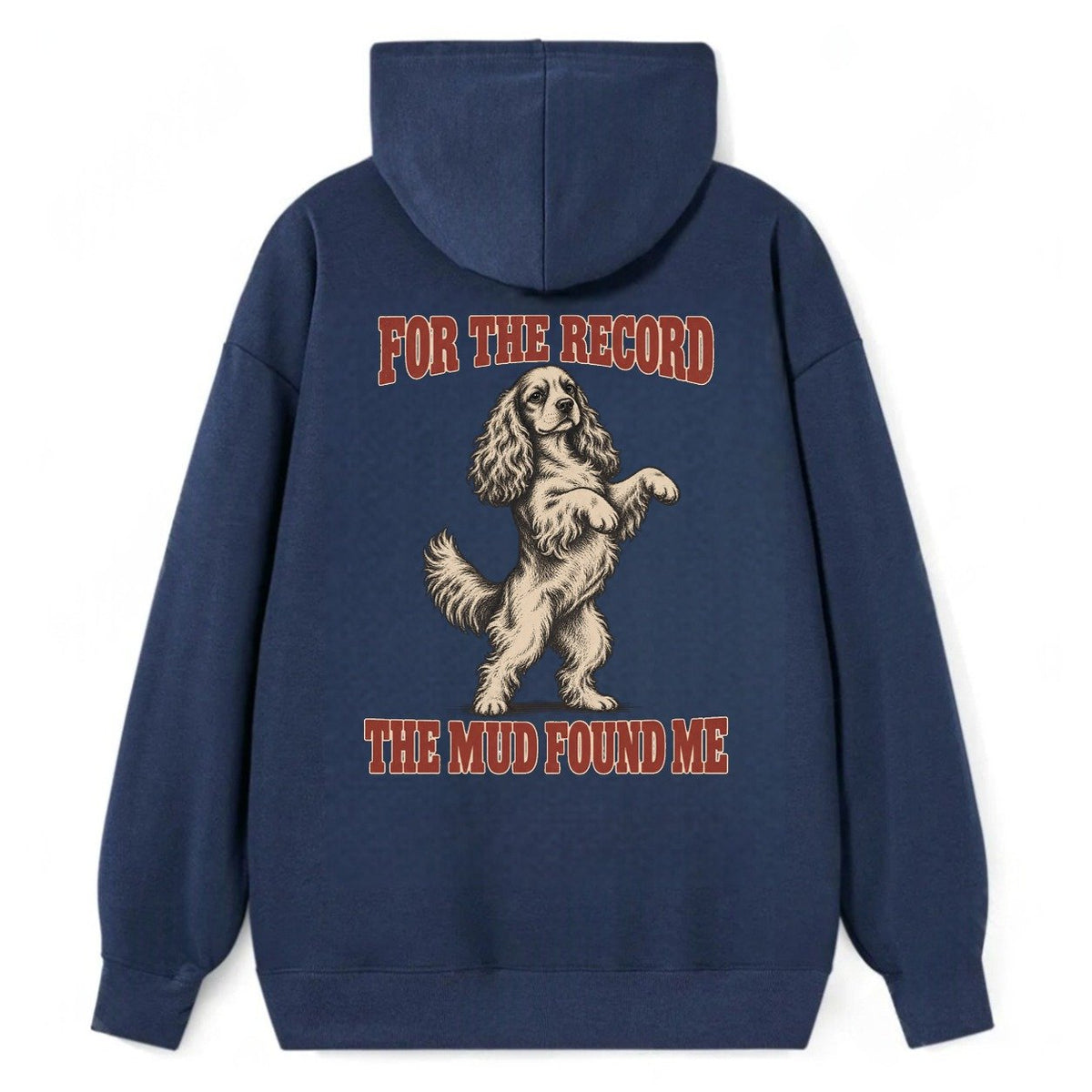 Cocker Spaniel Dog Declarations Classic Pullover Hoodie – Navy