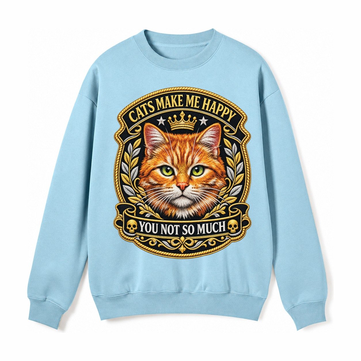 Cats Make Me Happy You Not So Much Cat Face In Orange Cat Pr Fleece Sweatshirt – Light Blue