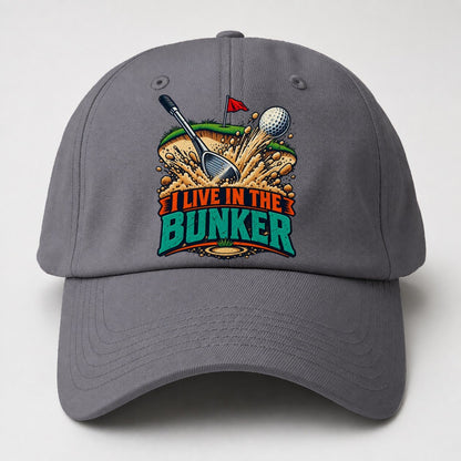 I Live In The Bunker Golf Life Baseball Cap – Grey