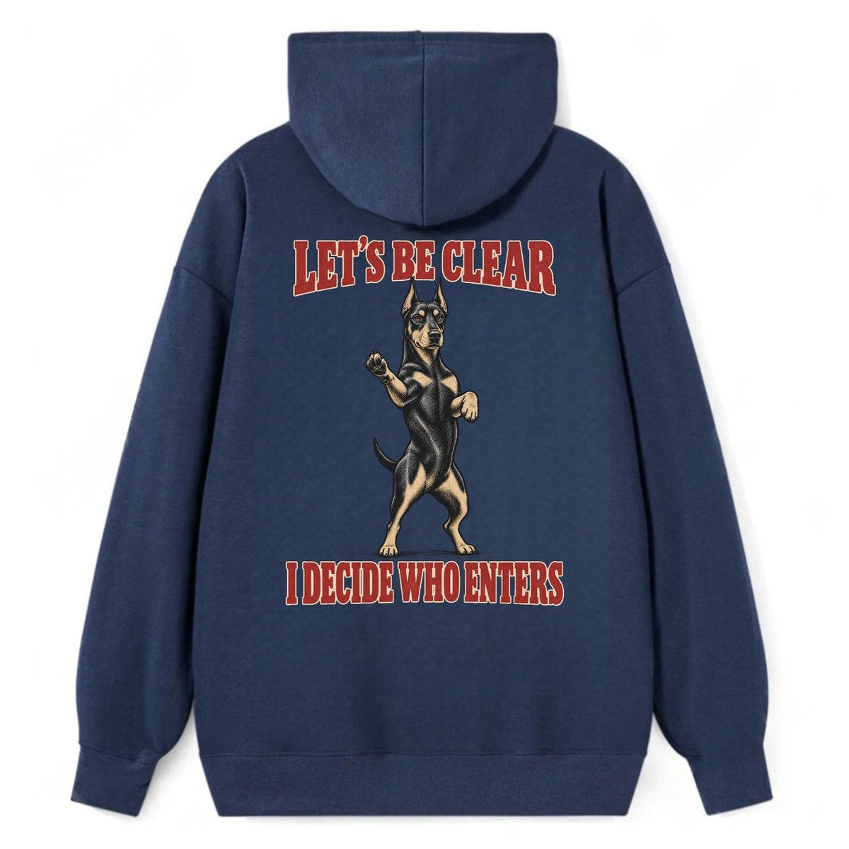 Doberman Pinscher Dog Declarations Classic Pullover Hoodie – Navy