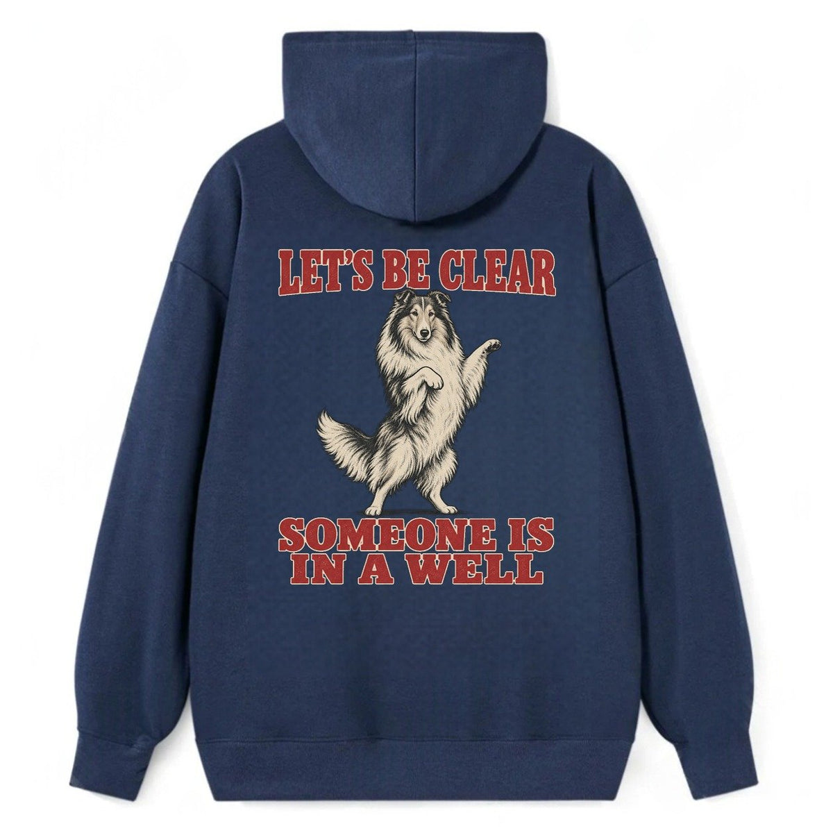 Rough Collie Dog Declarations Classic Pullover Hoodie – Navy