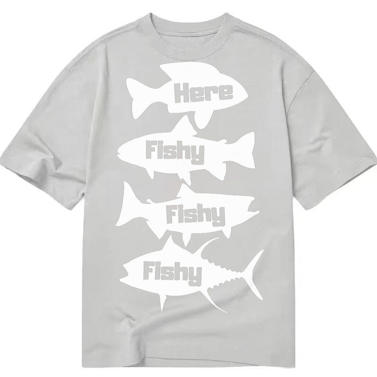 Here Fishy Fishy Fishy Classic T-shirt – Grey