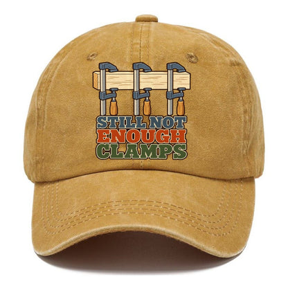 Still Not Enough Clamps Woodworking Classic Cap – Golden Harvest