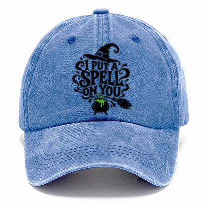 I Put A Spell On You Slogan Witch Magic Classic Cap – Summer Sky