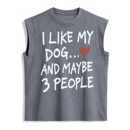 I Like My Dog And Maybe 3 People Vintage Washed Tank – Grey