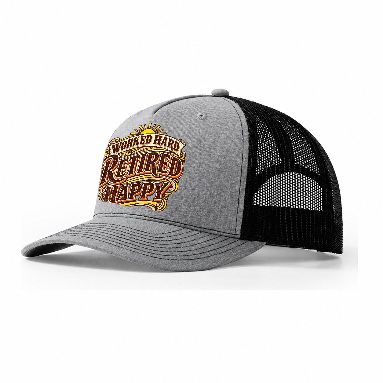 Worked Hard Retired Happy Retired Living Trucker Hat – Sport Grey Black