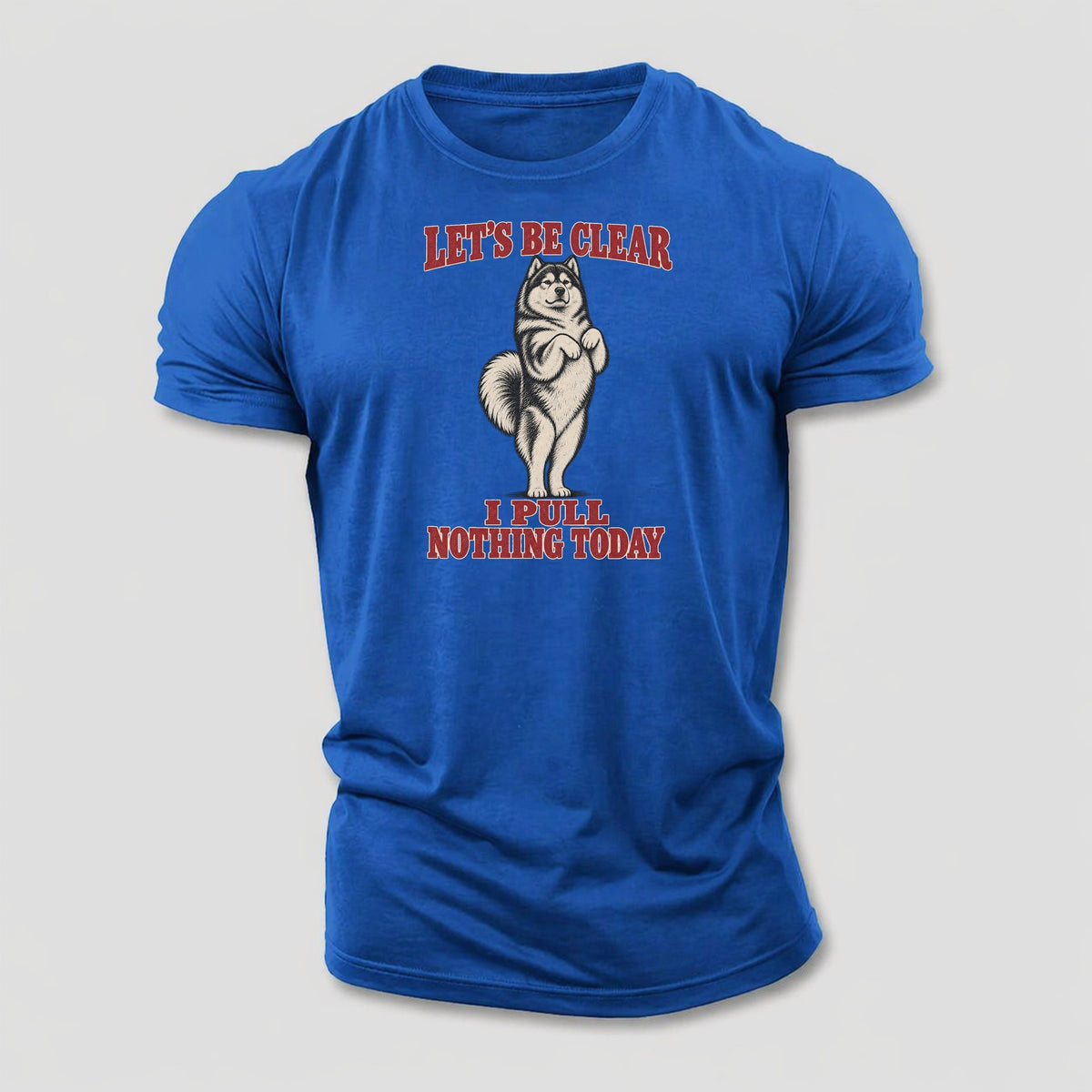 Alaskan Malamute Dog Declarations Cotton T-Shirt – Royal Blue