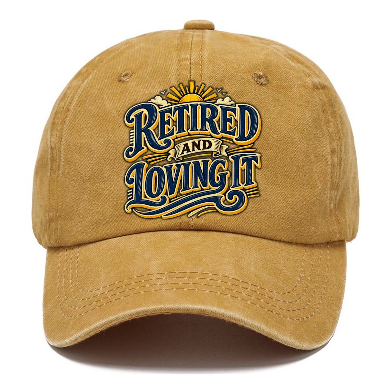 Retired And Loving It Retired Living Classic Cap – Golden Harvest