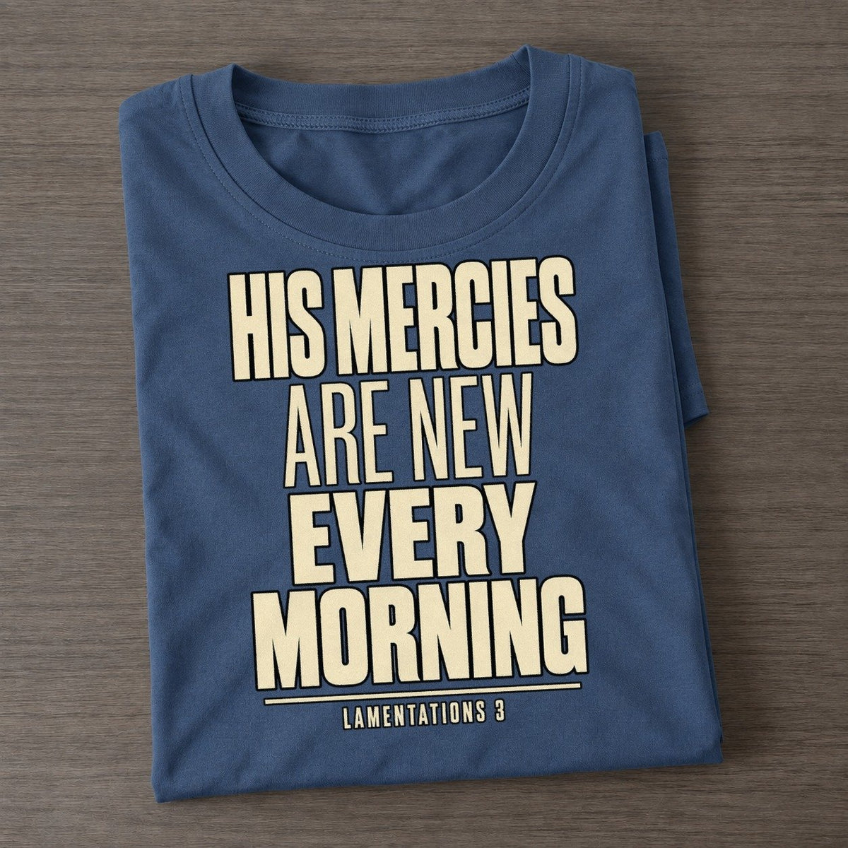 His Mercies Are New Plain Gospel Classic T-shirt – Twilight Navy