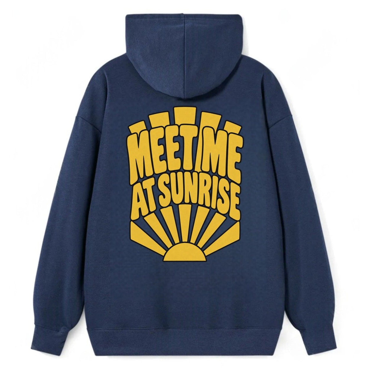 Meet Me At Sunrise Sunburst Sayings Classic Pullover Hoodie – Navy