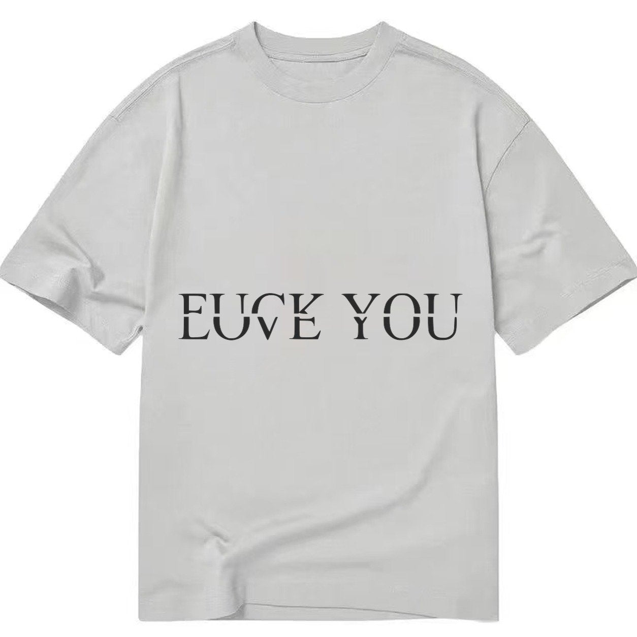 Fuck Love You Classic T-shirt – Grey