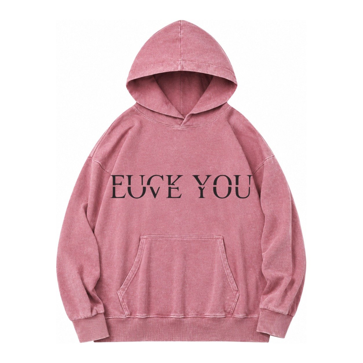 Fuck Love You Vintage Washed Hoodie – Dusty Rose