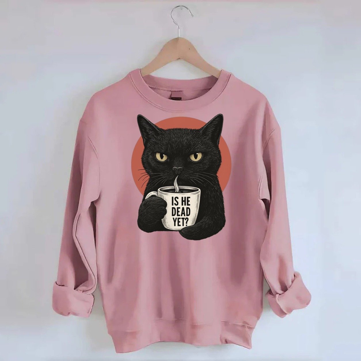 Is He Dead Yet Cat Crewneck Sweatshirt – Pink