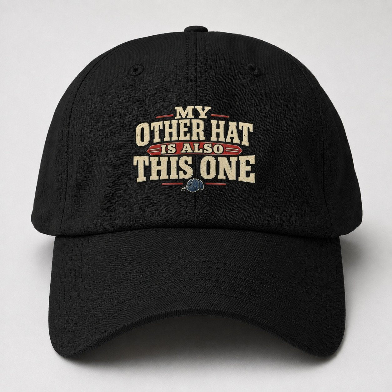 My Other Hat Is Also This One American Wit Baseball Cap – Black