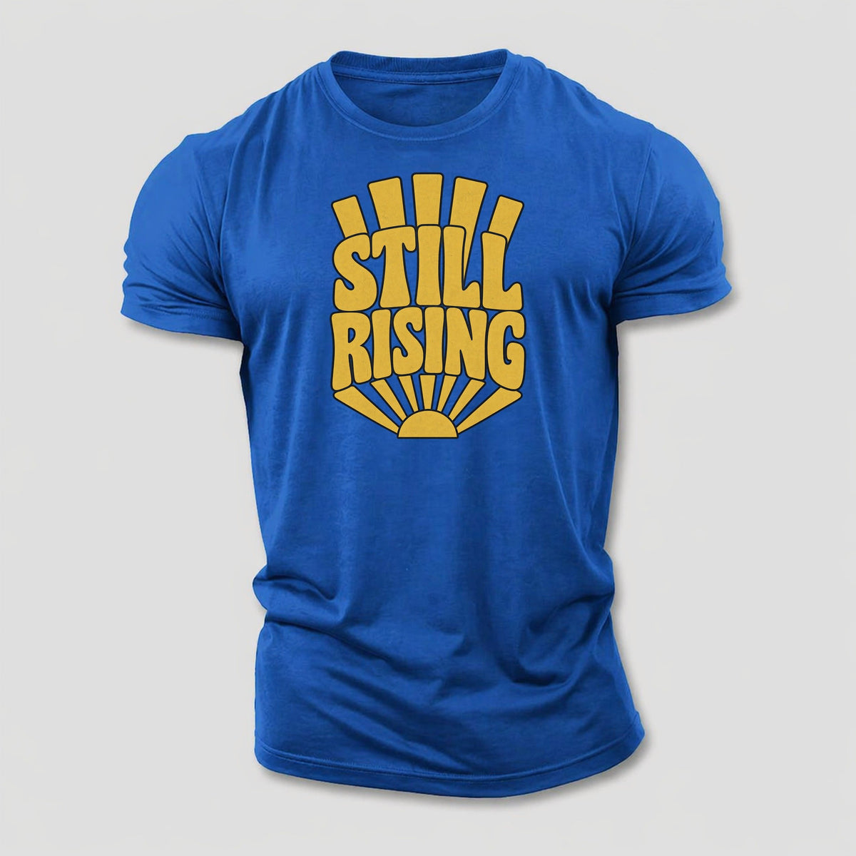 Still Rising Sunburst Sayings Cotton T-Shirt – Royal Blue