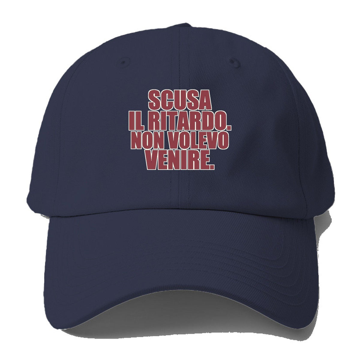 Scusa Il Ritardo Non Volevo Venire Baseball Cap – Twilight Navy