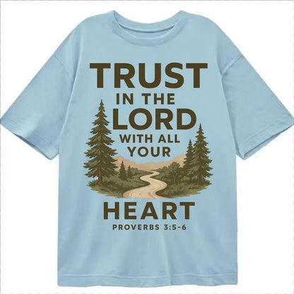 Proverbs 35 6 Path Classic T-shirt – Light Blue