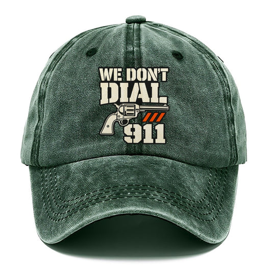 Utility Stencil We Don't Dial 911 Classic Cap – Forest Mist