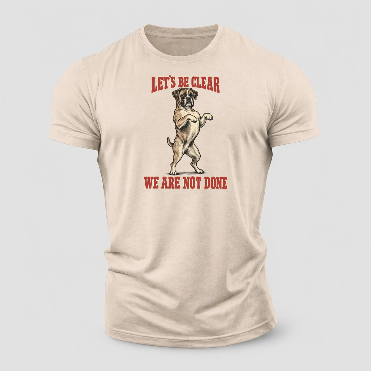 Boxer Dog Declarations Cotton T-Shirt – Sand